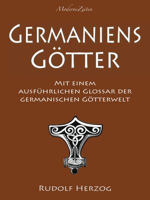 cover image of Germaniens Götter – Mit einem ausführlichen Glossar der germanischen Götterwelt